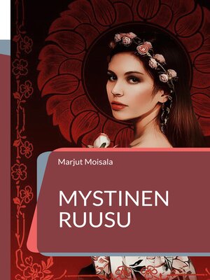 cover image of Mystinen Ruusu